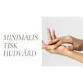 Minimalistisk hudvård